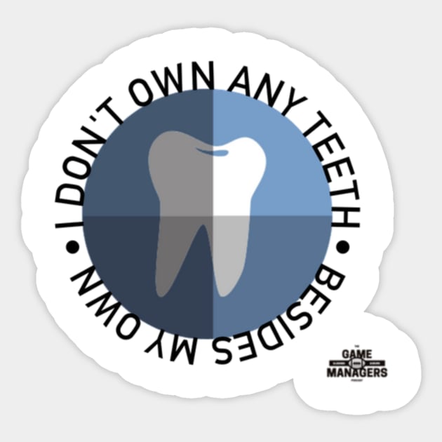 The Game Managers Podcast Teeth Sticker by TheGameManagersPodcast